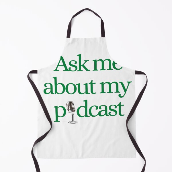 Item preview, Ask Me About My Podcast designed and sold by Nuurdiirye.