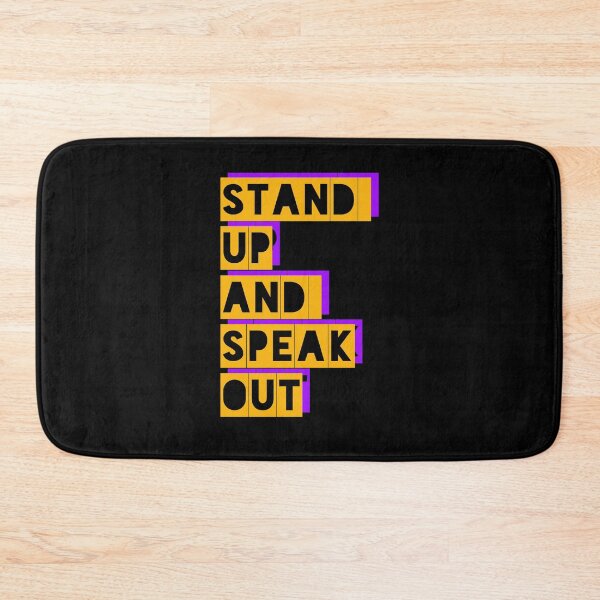 Item preview, Stand Up And Speak Out Political Activism Quote designed and sold by sillyquestions.