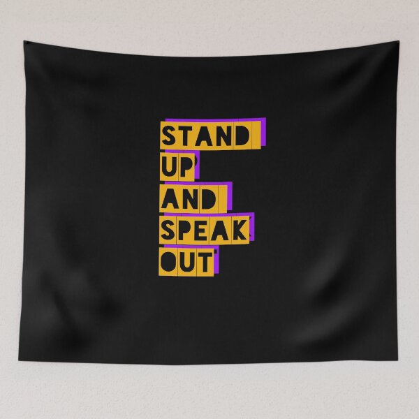 Item preview, Stand Up And Speak Out Political Activism Quote designed and sold by sillyquestions.