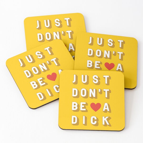 Item preview, Just Don't Be A Dick Yellow designed and sold by EllinorPrints.