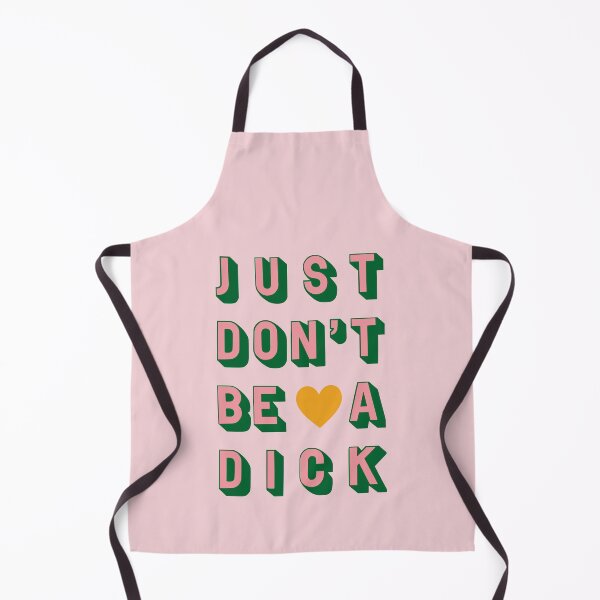 Item preview, Just Don't Be A Dick Pink designed and sold by EllinorPrints.