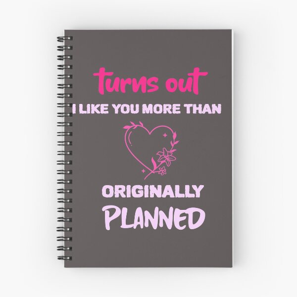 Item preview,  I Like You More Than Originally Planned Valentines Day Gifts  designed and sold by The Full Cart.