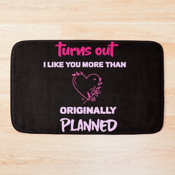 Item preview,  I Like You More Than Originally Planned Valentines Day Gifts  designed and sold by The Full Cart.
