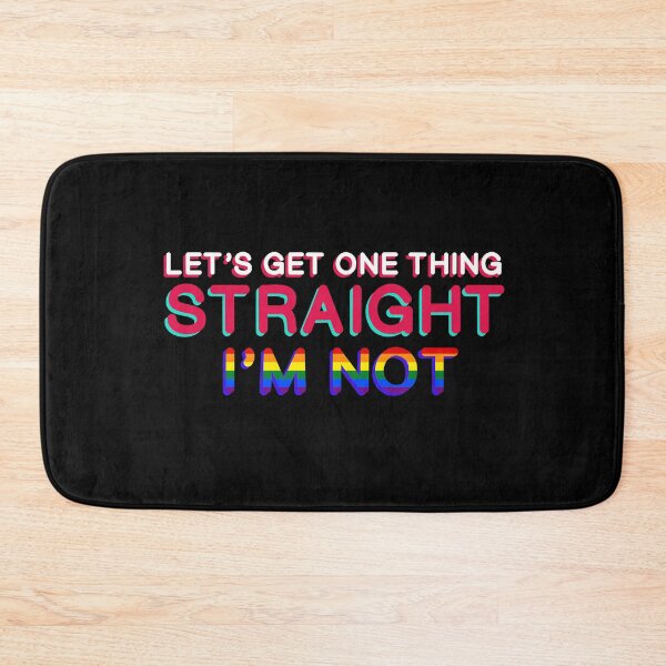 Item preview, Let's Get One Thing Straight I'm Not Lgbtq Funny designed and sold by sillyquestions.