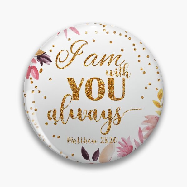 Item preview, I am with you always designed and sold by della95.