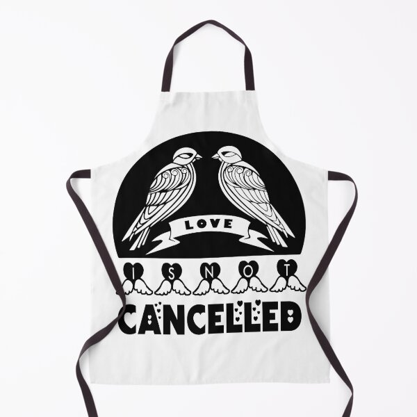 Item preview, love is not cancelled designed and sold by iTrending.