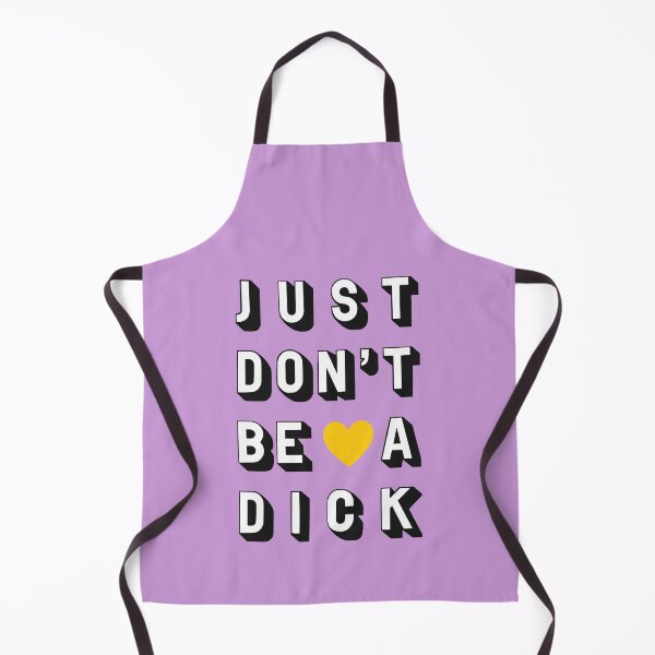 Item preview, Just Don't Be A Dick Purple designed and sold by EllinorPrints.