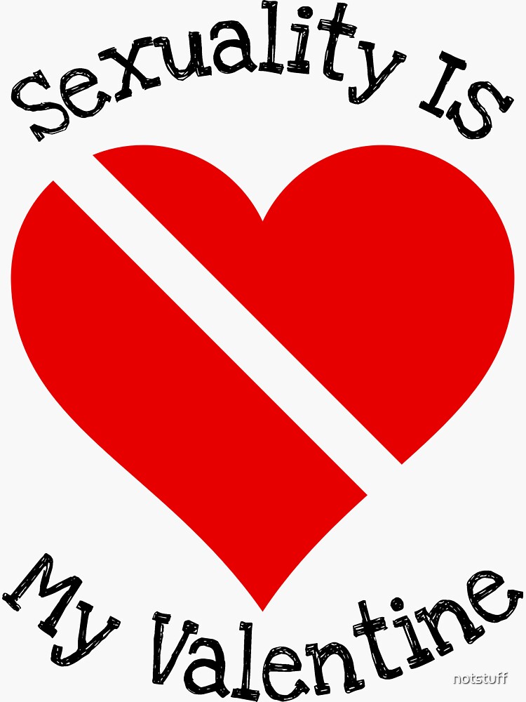 Thumbnail 3 of 3, Sticker, Sexuality Is My Valentine Gift designed and sold by notstuff.