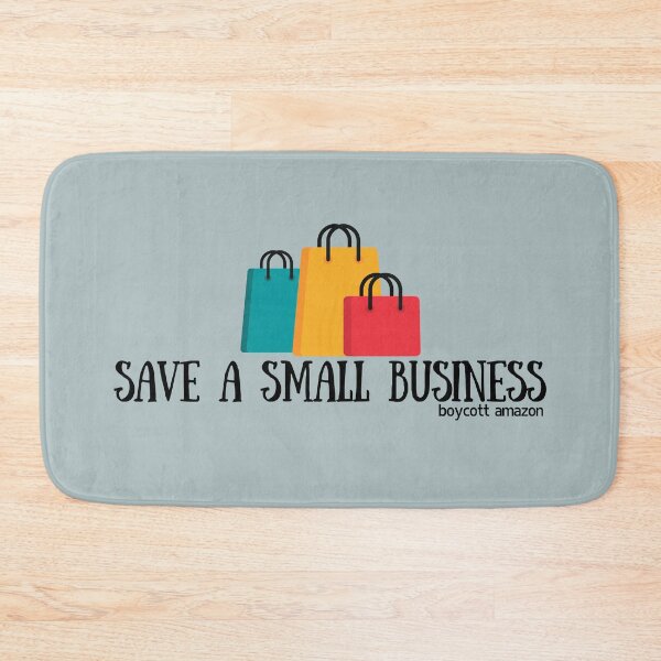 Item preview, SAVE A SMALL BUSINESS boycott amazon designed and sold by NomadMessenger.