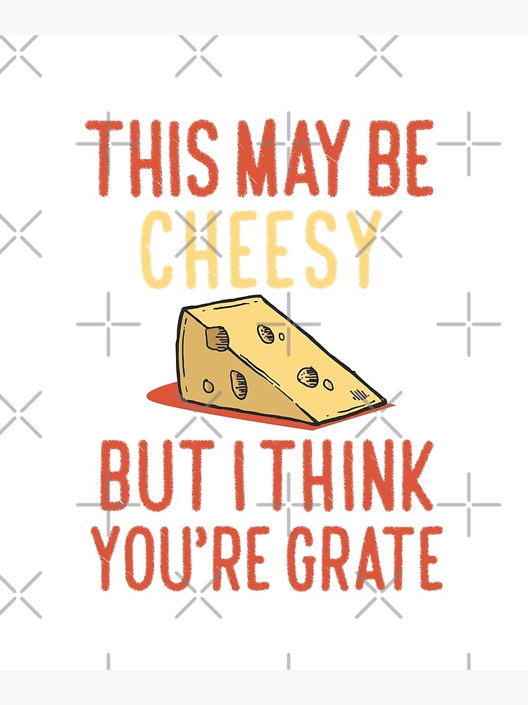 Feelin' Grate Cheese Shirt Funny Cheese Lover Gift Feelin' Grate Cheese Shirt Funny Cheese Lover Gift