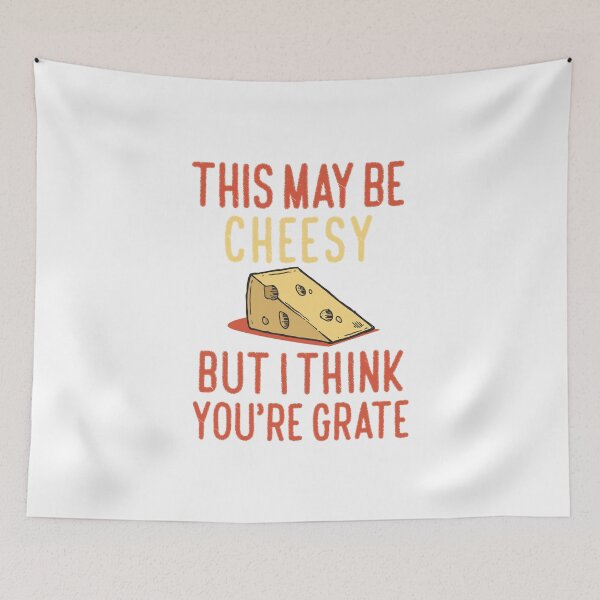 Item preview, This May Be Cheesy But I Think You're Grate, Funny Puns For Couples, Best Cheese Lover Gift designed and sold by UMED :).