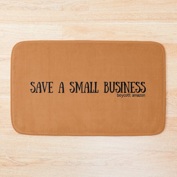 Item preview,  SAVE A SMALL BUSINESS boycott amazon designed and sold by NomadMessenger.