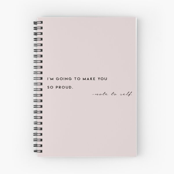 Item preview, I'm Going To Make You So Proud -note to self. designed and sold by DidYouDie x Design.