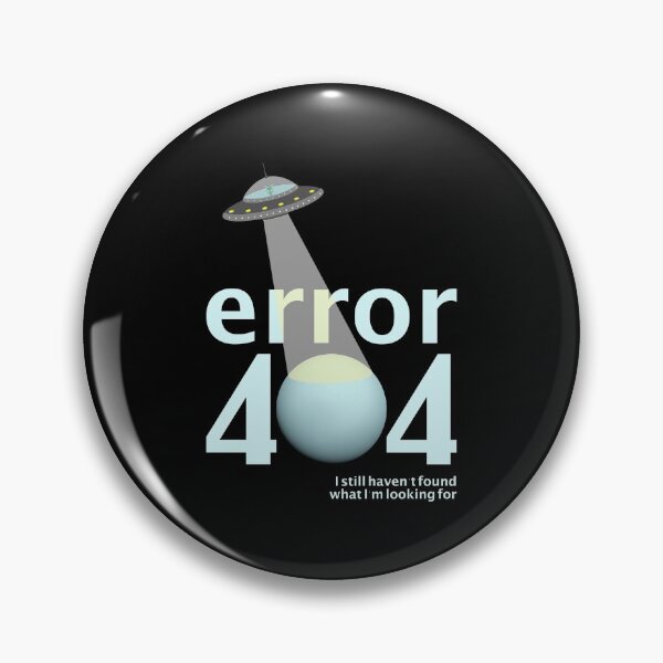 Item preview, error 404 :  I still haven't found what I'm looking for - alien ufo on Uranus designed and sold by Happy Puppy Print On Demand.