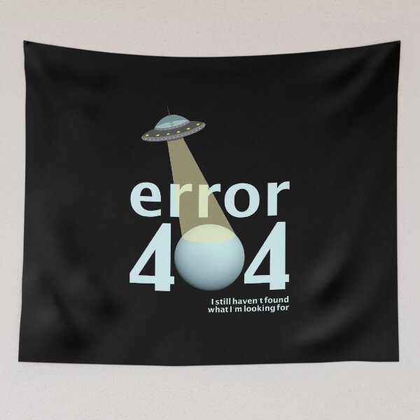 Item preview, error 404 :  I still haven't found what I'm looking for - alien ufo on Uranus designed and sold by Happy Puppy Print On Demand.