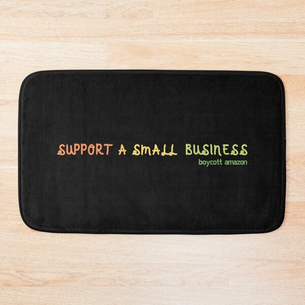 Item preview, SUPPORT A SMALL BUSINESS boycott amazon designed and sold by NomadMessenger.