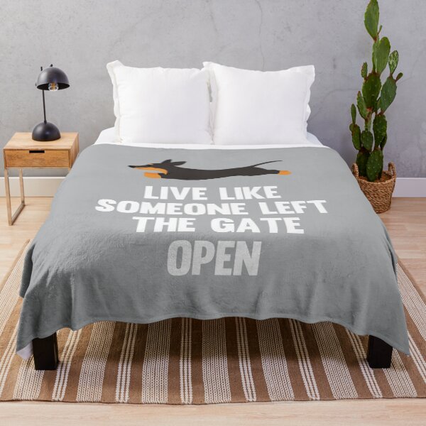 Item preview, Live Like Someone Left the Gate Open - Dachshund designed and sold by kindxinn.