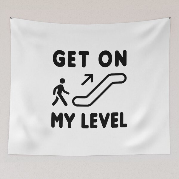 Item preview, Get On My Level designed and sold by Cotton Jam.