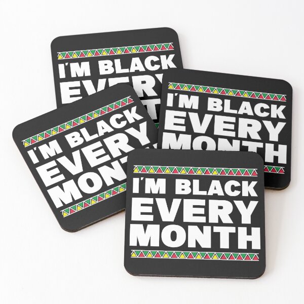 Item preview, Im Black Every Month Black History Month designed and sold by Músico Ilustre.