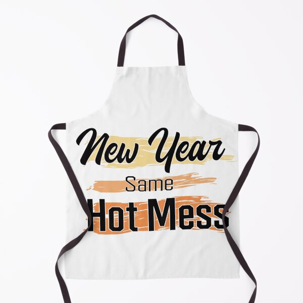 Item preview, New Year Same Hot Mess - Colorful Orange Text designed and sold by TheMajesticGoat.