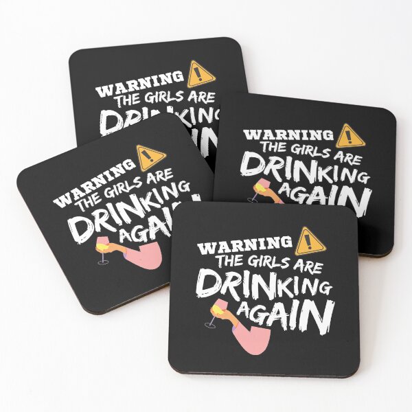 Item preview, Warning The Girls Are Drinking Again designed and sold by Joy Poddar.