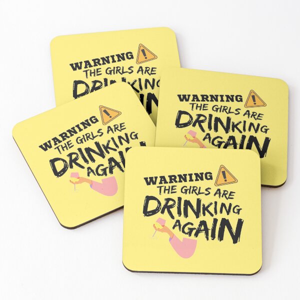 Item preview, Warning The Girls Are Drinking Again designed and sold by Joy Poddar.