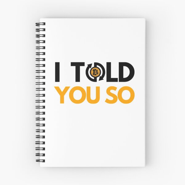 Item preview, bitcoin shirt, bitcoin I told you so, skyrocket bitcoin shirt, cypto trading designed and sold by arteng789.
