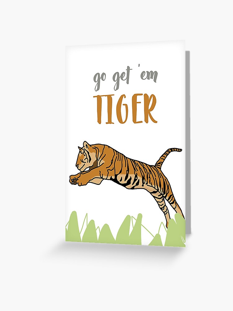 Go Get 'em Tiger Motivational Quote Print Gallery Wall 