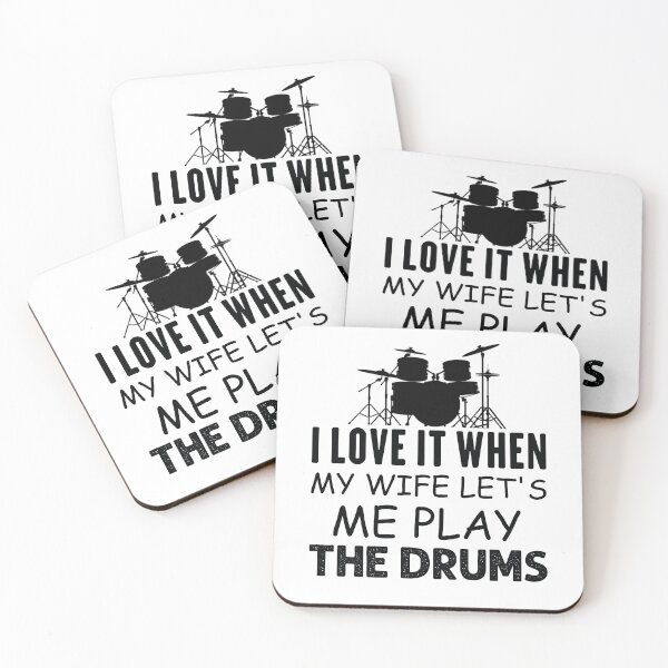 Item preview, I Love It When My Wife Lets Me Play The Drums designed and sold by Life Shop.