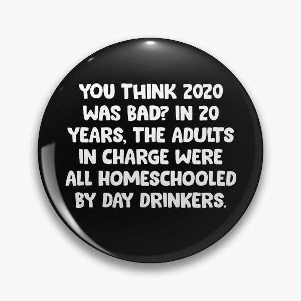Item preview, You Think 2020 was Bad designed and sold by Niishouseca.