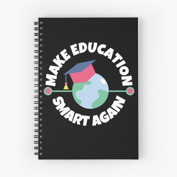 Item preview, Make Education Smart Again designed and sold by momsnpops.