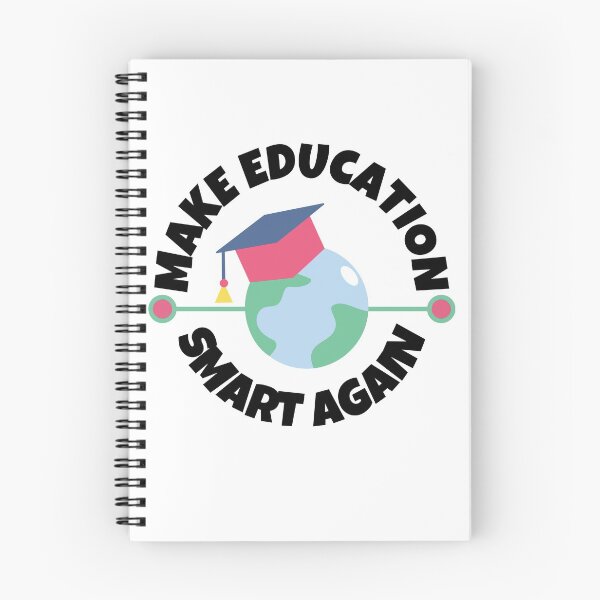 Item preview, Make Education Smart Again designed and sold by momsnpops.