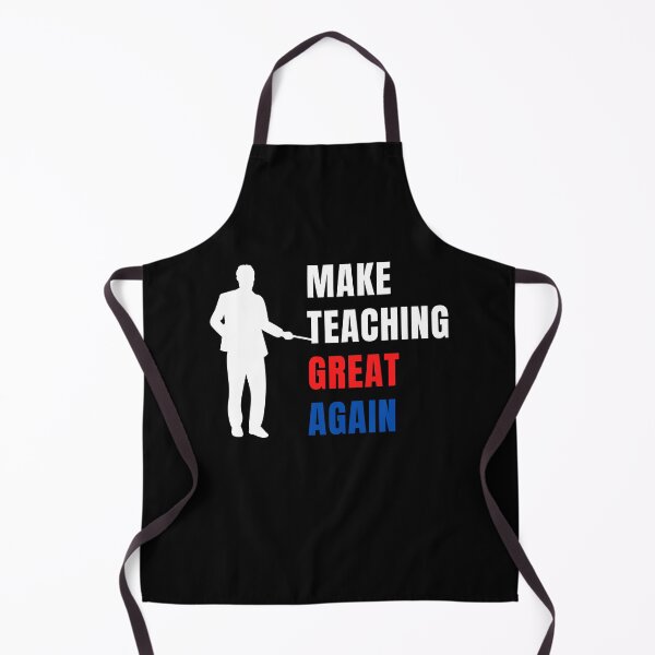 Item preview, Make Teaching Great Again designed and sold by momsnpops.