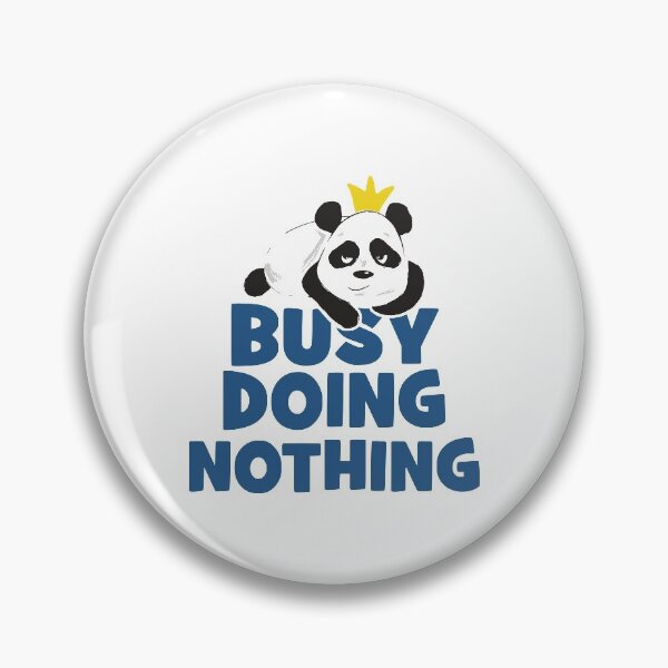 Item preview, Busy Doing Nothing Lazy Panda designed and sold by AdanicPro.