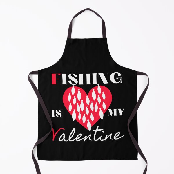 Item preview, Fishing Is My Valentine designed and sold by Vibing-Right.