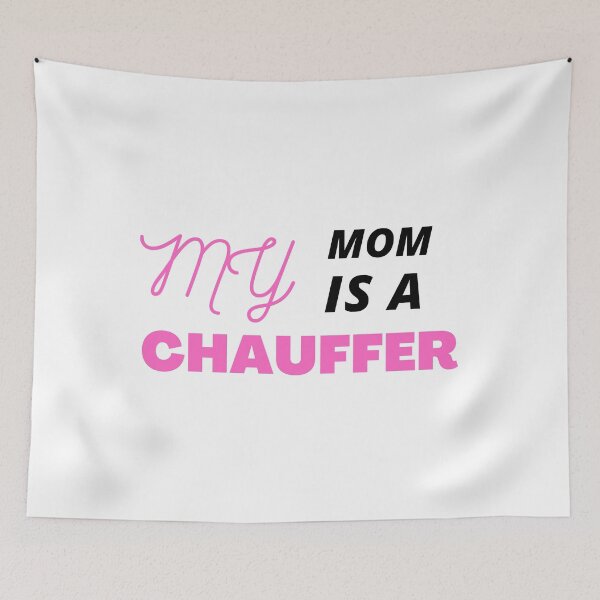 Item preview, My mom is Chauffeur funny family gift idea  designed and sold by chi vana.