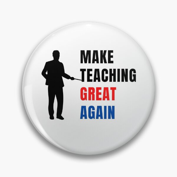 Item preview, Make Teaching Great Again designed and sold by momsnpops.