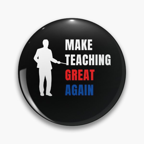 Item preview, Make Teaching Great Again designed and sold by momsnpops.