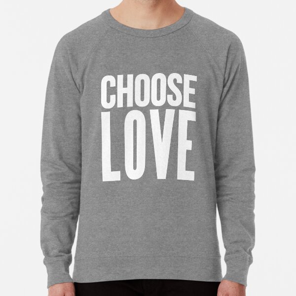 choose love jumper
