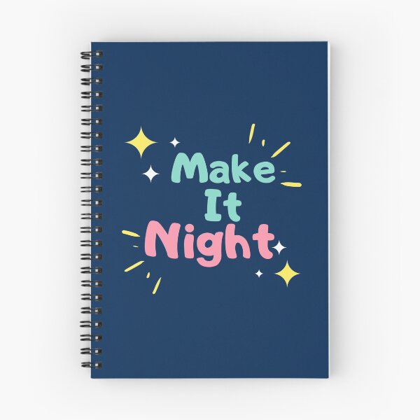 Item preview, Make it Night Cute Typography designed and sold by IBMClothing.