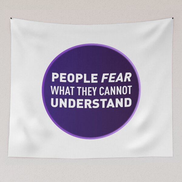 Item preview, People Fear What They Cannot Understand - Colors designed and sold by FilipeFerreira.