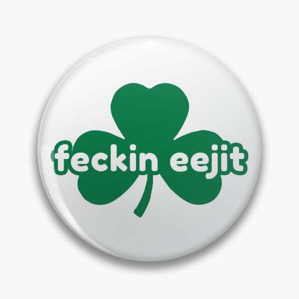 Item preview, feckin eejit  designed and sold by SnapYourStyle.
