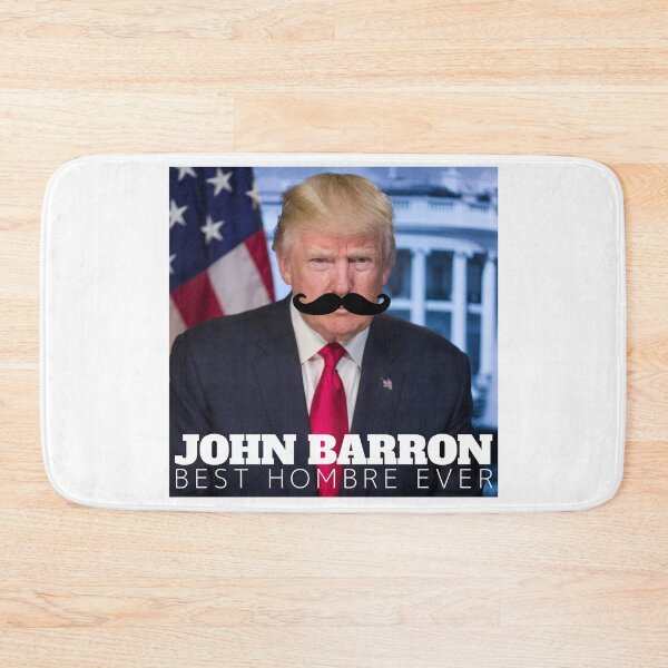 Item preview, JOHN BARRON "Best Hombre Ever" President Donald Trump Pseudonym John Baron Joke designed and sold by Decamegashop.
