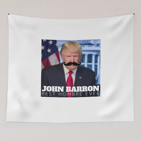 Item preview, JOHN BARRON "Best Hombre Ever" President Donald Trump Pseudonym John Baron Joke designed and sold by Decamegashop.