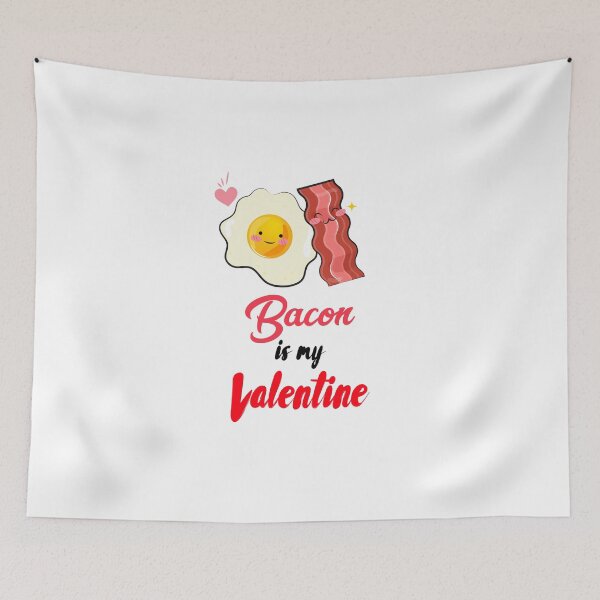 Item preview, Bacon is my valentine designed and sold by 30-Merch.