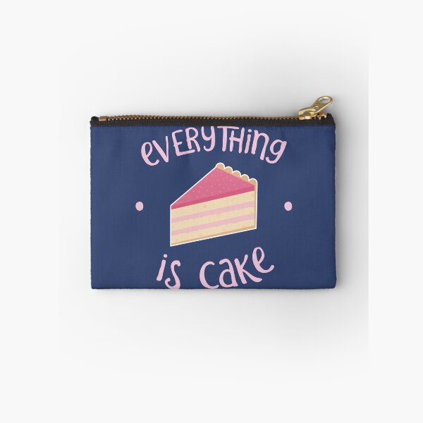 Item preview, Everything is cake - Cake Slice designed and sold by PaulSDesign.
