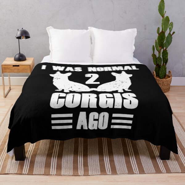 Item preview, I was normal 2 Corgis ago Funny Corgi Lover Gift  designed and sold by xtocky.