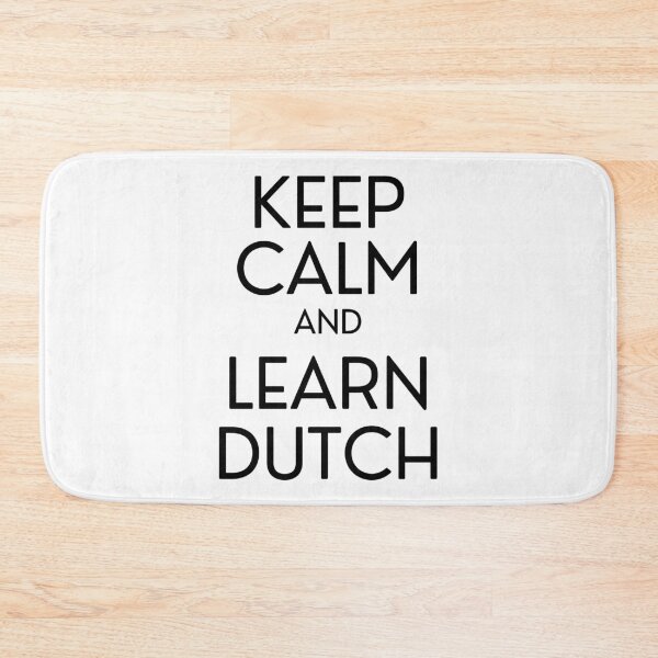 Item preview, Keep calm and learn Dutch language designed and sold by not4fantasy.