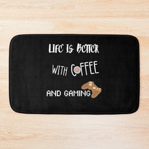 Item preview, Life Is Better With Coffee And Gaming designed and sold by Quadghouls.