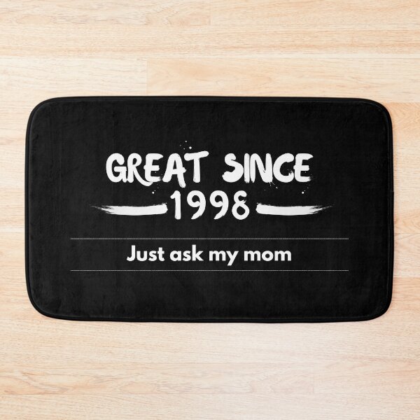 Item preview, Great Since 1998 designed and sold by MayaCordalia.